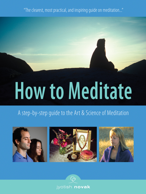 Title details for How to Meditate by Jyotish Novak - Available